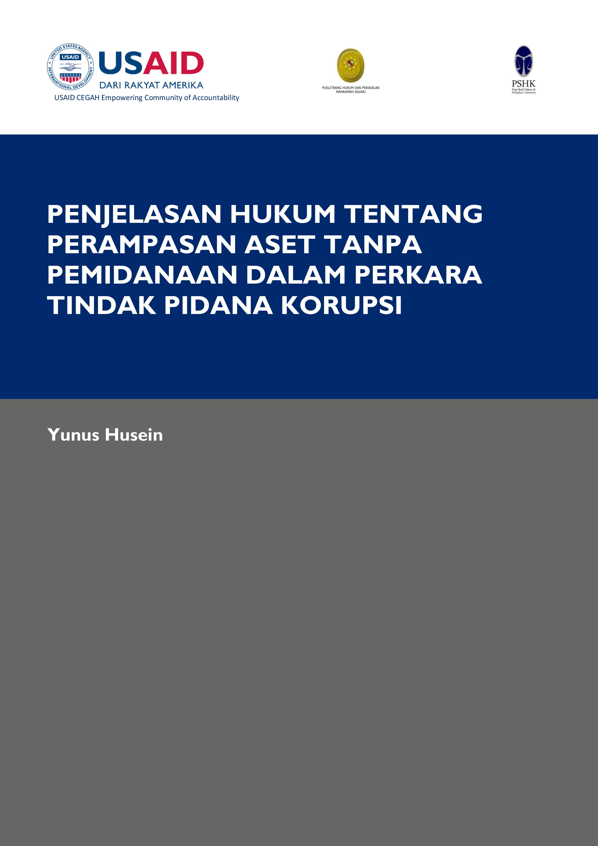 PENJELASAN HUKUM TENTANG PERAMPASAN ASET TANPA PEMIDANAAN