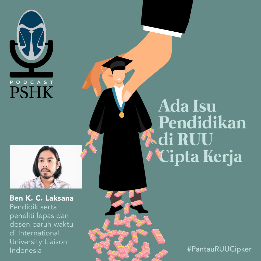 Podcast Episode 5: Ada Isu Pendidikan di RUU Cipta Kerja